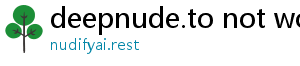 deepnude. net